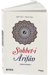 Sohbet-i Arifan (Büyüklerin Sohbetleri) - Zahide Topcu - Mehmet Topcu