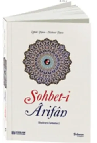 Sohbet-i Arifan (Büyüklerin Sohbetleri) - Zahide Topcu - Mehmet Topcu