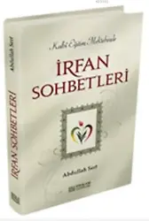 İrfan Sohbetleri - Abdullah Sert
