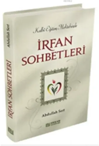 İrfan Sohbetleri - Abdullah Sert