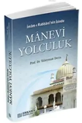 İmam-ı Rabbani'nin İzinde Manevi Yolculuk - Prof. Dr. Süleyman Derin