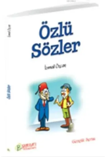 Özlü Sözler - İsmail Özcan