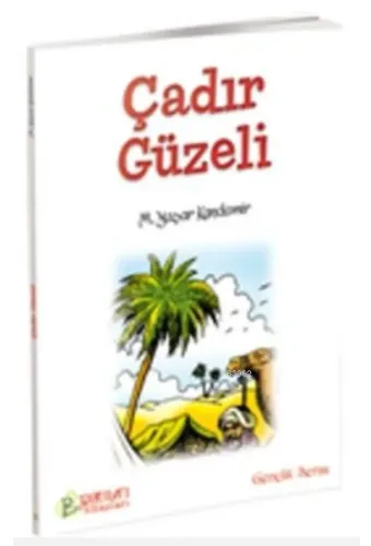 Çadır Güzeli - Prof. Dr. M. Yaşar Kandemir