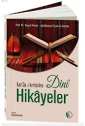 Kur'an-ı Kerim'den Dini Hikayeler - Prof. Dr. Seyyid Kutub, Abdülhamid Cude'es Sehhar