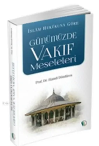 Günümüzde Vakıf Meseleleri - Prof. Dr. Hamdi Döndüren