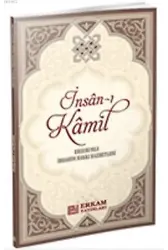 İnsan-ı Kamil - Erzurumlu İbrahim Hakkı Hazretleri