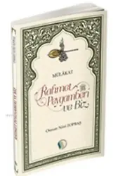 Rahmet Peygamberi ve Biz - Osman Nuri Topbaş