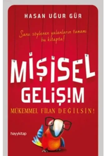 Mişisel Gelişim; Bize Söylenmeyenler 34