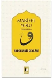 Marifet Yolu; Cilau'l Hatır