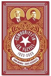 Cumhuriyetin İlk Yüzyılı 1923 - 2023