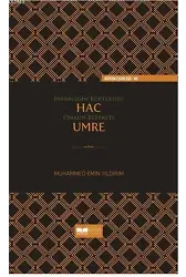 İnsanlığın Kurtuluşu Hac Ömrün Bereketi Umre