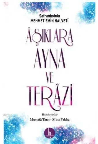 Aşıklara Ayna ve Terazi