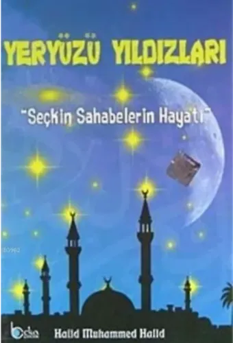 Yeryüzü Yıldızları (10 Kitap); Seçkin Sahabelerin Hayatı