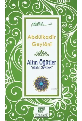 Altın Öğütler - Allah'ı Sevmek