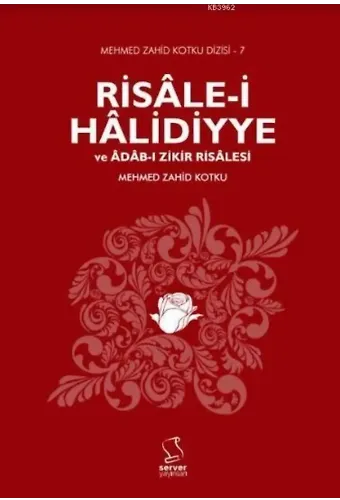 Risâle-i Hâlidiyye ve Âdâb-ı Zikir Risalesi