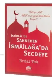 İstiklal de Sahneden İsmailağa Da Secdeye