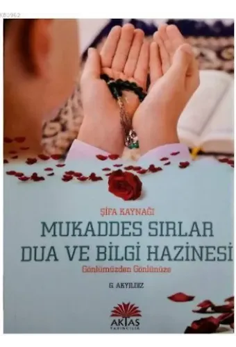 Mukaddes Sırlar Dua Ve Bilgi Hazinesi