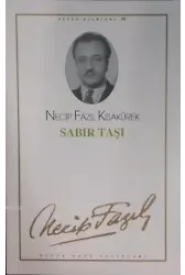 Sabır Taşı (Kod:42); Necip Fazıl Bütün Eserleri 50