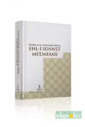Modernist Zihniyete Karşı Ehli Sünnet Müdafası