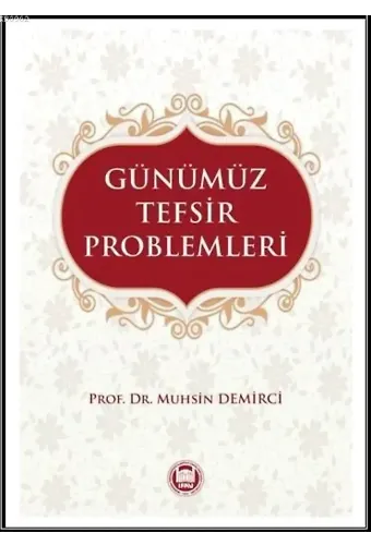 Günümüz Tefsir Problemleri