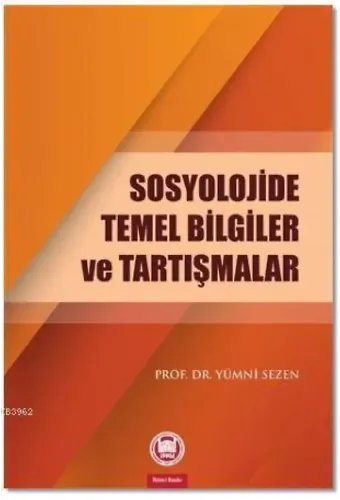 Sosyolojide Temel Bilgiler ve Tartışmalar