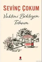 Vaktini Bekleyen Tohum