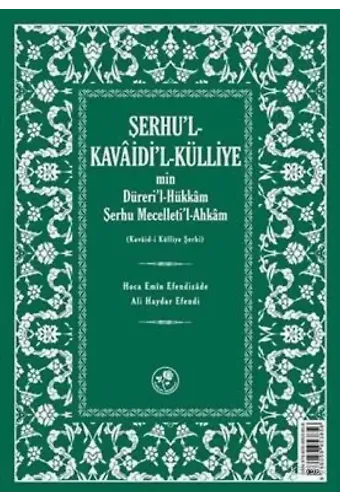 Şerhu'l Kavaid'l-Külliyemin Dürerül-Hükkam Şerhu Mecelleti'l-Ahkam