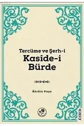 Tercüme ve Şerh-i Kasîde-i Bürde