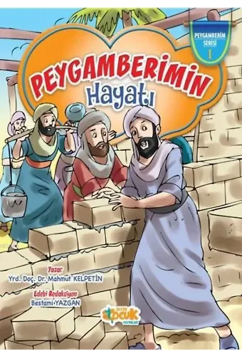 Peygamberimin Hayatı (Ciltli)