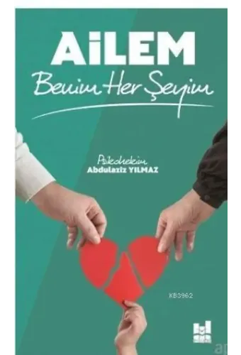 Ailem Benim Her Şeyim