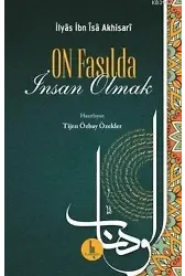 On Fasılda İnsan Olmak