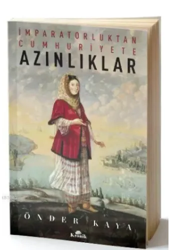 İmparatorluktan Cumhuriyete Azınlıklar