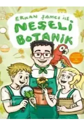 Erkan Şamcı ile Neşeli Botanik; Acayip Eğlenceli 50 Deney