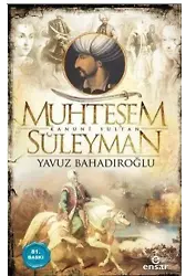 Muhteşem Kanuni Sultan Süleyman