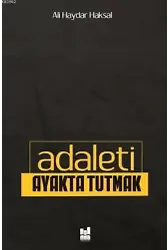 Adaleti Ayakta Tutmak