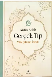 Gerçek Tıp; Yitik Şifanın İzinde