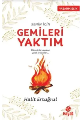 Senin için Gemileri Yaktım