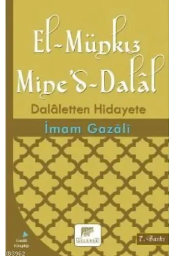 El-Münkız Mine'd-Dalâl; Dalaletten Hidayete