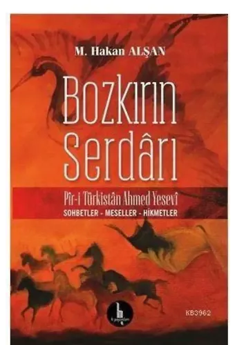 Bozkırın Serdarı