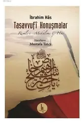 Tasavvufi Konuşmalar; Risale-i Mükaleme-i Has