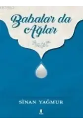 Babalar da Ağlar