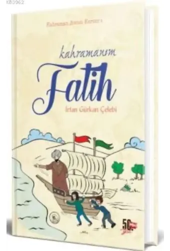 Kahramanım Fatih