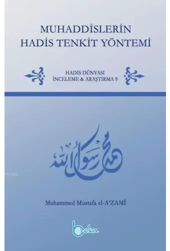 Muhaddisleri Hadis Tenkit Yöntemi