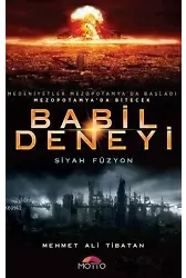 Babil Deneyi; Siyah Füzyon