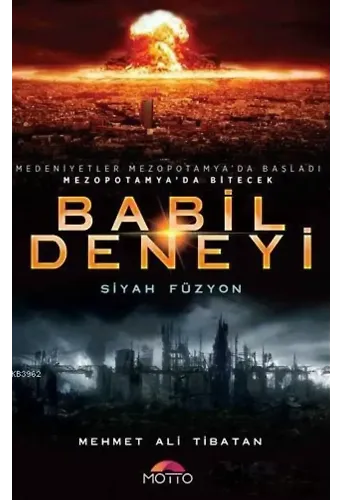 Babil Deneyi; Siyah Füzyon