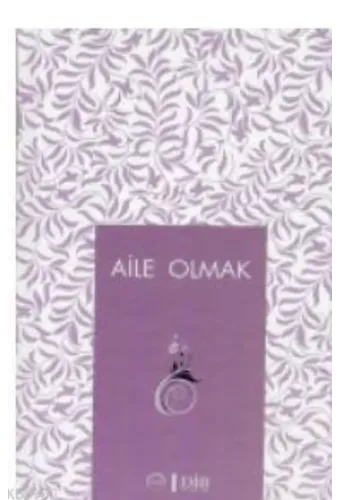 Aile Olmak