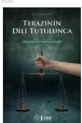 Terazinin Dili Tutulunca