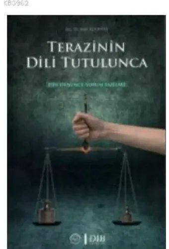 Terazinin Dili Tutulunca