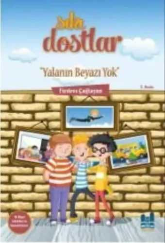 Sıkı Dostlar - Yalanın Beyazı Yok