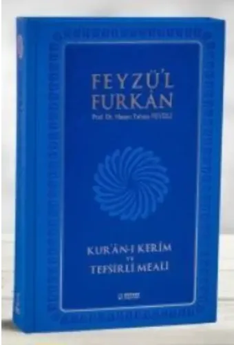 Feyzü'l Furkan Kur'ân-ı Kerîm ve Tefsirli Meali (Büyük Boy - Mushaf ve Meal - Mıklepli) MAVİ